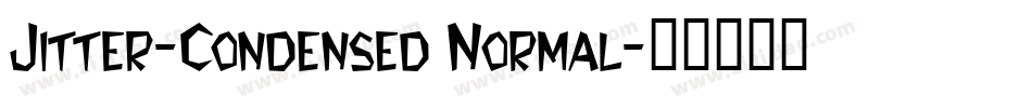 Jitter-Condensed Normal字体转换